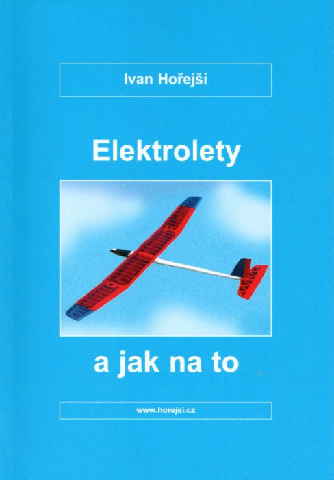 Náhled produktu - Ivan Hořejší: Elektrolety a jak na to