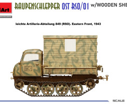 1:35 Raupenschlepper Ost RSO/01 w/ Wooden Shelter